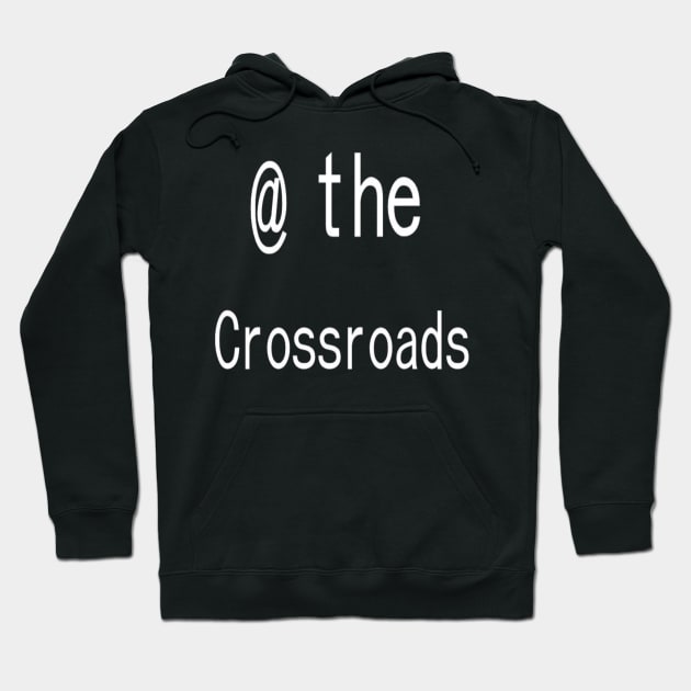 At the Crossroads Illustration on Black Background Hoodie by 2triadstore